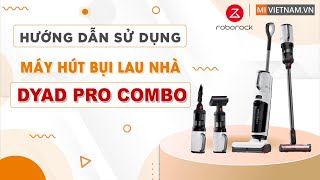 Máy hút bụi lau nhà ướt và khô Roborock Dyad Pro Combo - Bản Quốc Tế 7 mqdefault