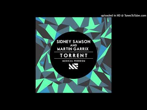 Sidney Samson & Martin Garrix - Torrent [Audio]