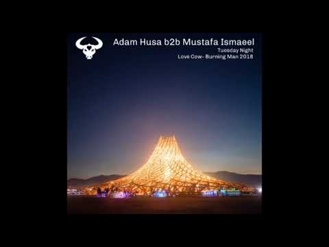 Adam Husa b2b Mustafa Ismaeel at Burning Man 2018 (Love Cow)