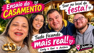 O ENSAIO DO CASAMENTO ACONTECEU! 💍✨ TOUR no Local da Festa em Joinville 