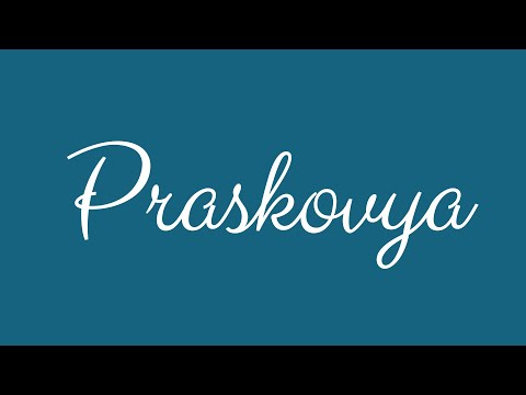 Learn how to Sign the Name Praskovya Stylishly in Cursive Writing