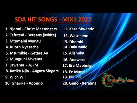 SDA HIT SONGS -  SDA MIX 2022