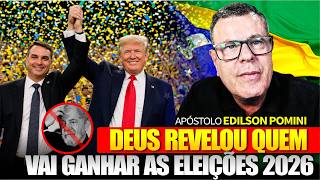 FORTE PROFECIA | EU VI A DIREITA GANHANDO AS ELEIÇÕES DE 2026 | APÓSTOLO EDILSON POMINI