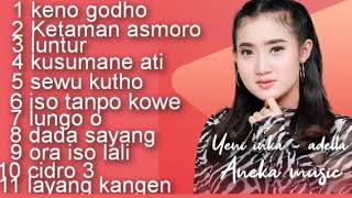 Download lagu YENI INKA ADELLA ~ FULL ALBUM KENO GODHO #ANEKA MUDIC# mp3