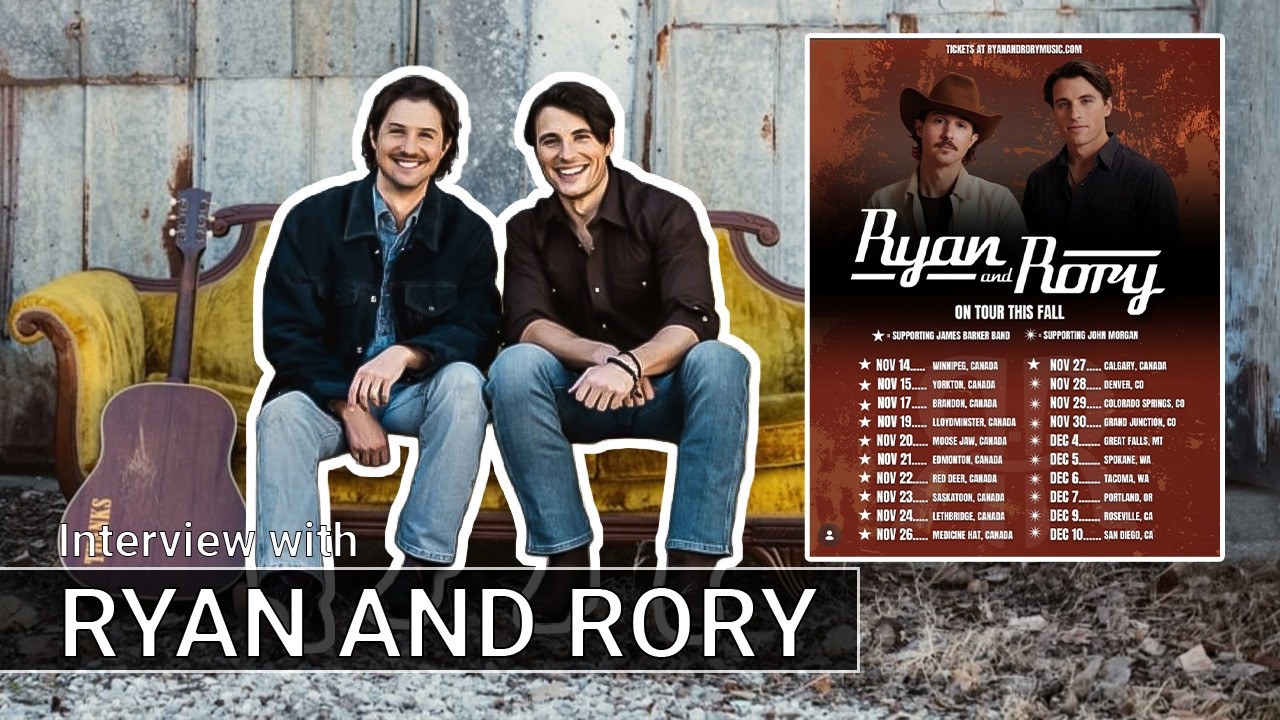 Ryan and Rory on Touring with James Barker Band and Their Country Music Journey