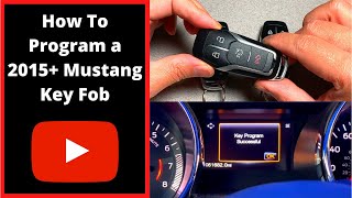 How To Program a 2015+ Mustang Key Fob