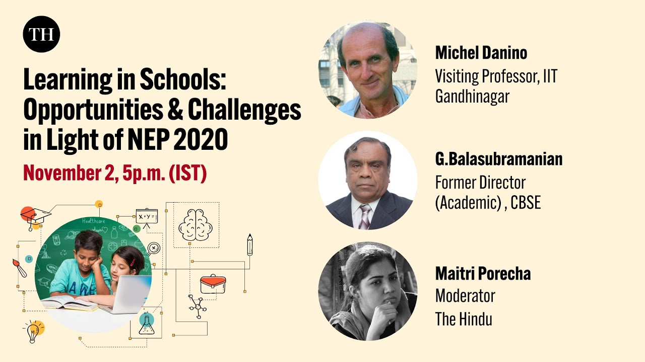 Learning in Schools: Opportunities and Challenges in Light of NEP 2020