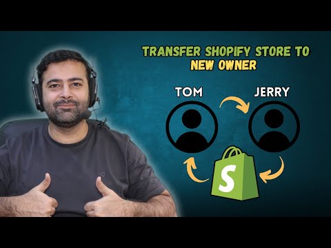 How To Transfer Shopify Store To New Owner [Beginner Tutorial]