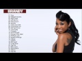 Brandy Greatest Hits Best Songs Of Brandy