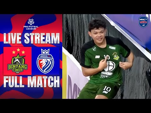 🔴 BINTANG TIMUR SURABAYA VS UNGGUL FC | LIVE PRO FUTSAL LEAGUE