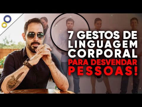 , title : '7 GESTOS DE LINGUAGEM CORPORAL QUE VOCÊ PRECISA CONHECER PARA DESVENDAR AS PESSOAS'