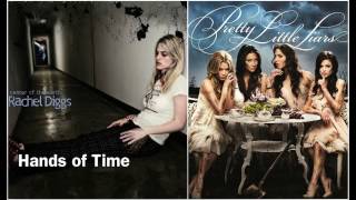 Rachel Diggs - Hands Of Time from Pretty Little Liars, with lyrics