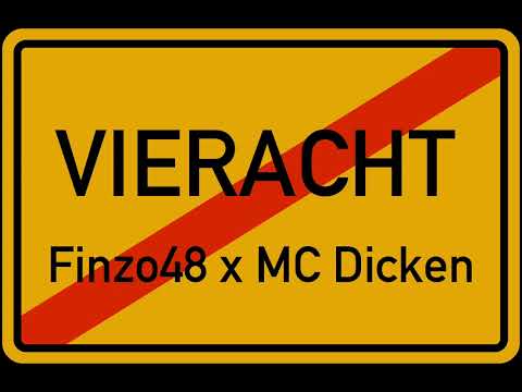 Finzo48 x MC Dicken - VIERACHT (prod by KimboBeatz)