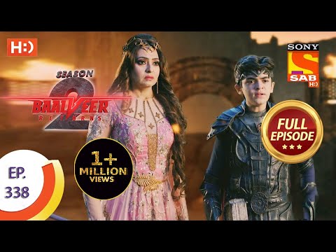 Baalveer Returns Season 2  - Ep 338  - Full Episode - 8th April, 2021