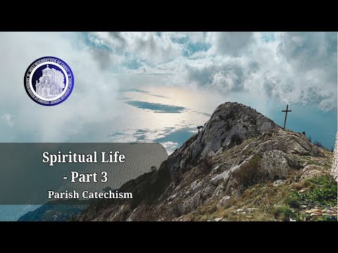 Spiritual Life - part 3 - Thoughts (Logismoi)