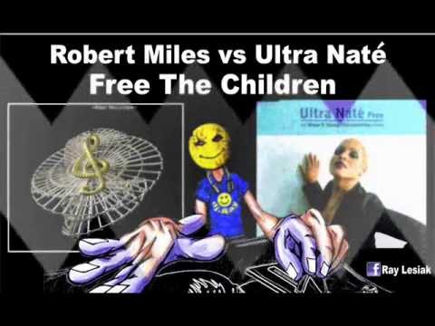 Robert Miles ft Ultra Nate - Free the Children 2013
