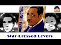 Duke Ellington - Star Crossed Lovers (HD ...
