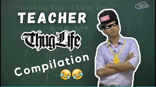 Teacher Thug Life Compilation | MC Sir Funny | Etoos Kota