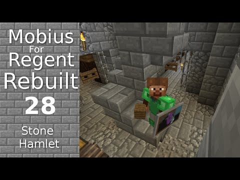 Mobius For Regent Rebuilt: 28 - Stone Hamlet - Roguelike Dungeon Tribulation - Modded Minecraft