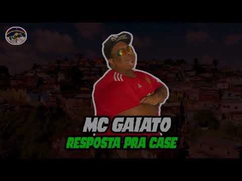 MC GAIATO - PRA CASE (FUNK DE PERNAMBUCO)