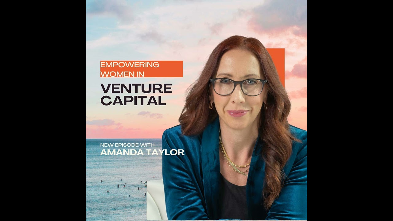Empowering Women in Venture Capital