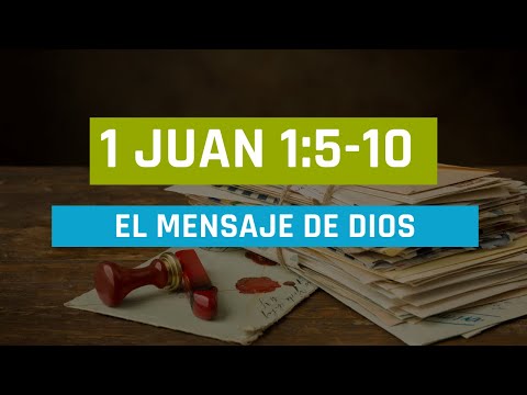 THE MESSAGE From God (003 1 JOHN 1:5-10)