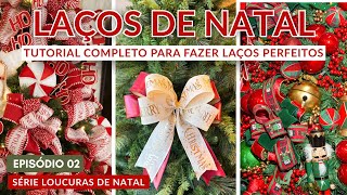 COMO FAZER OS LAÇOS DA ÁRVORE DE NATAL | Natal 2025 | Loucuras de Natal | Ep.02