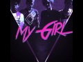 The Fooo Conspiracy - My Girl (6 Days Left) 