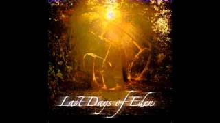 Last Days of Eden - Paradise