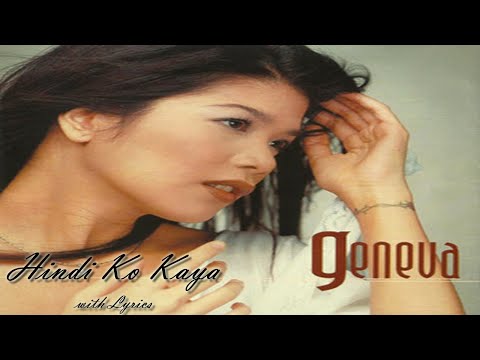 Hindi Ko Kaya by Geneva Cruz with Lyrics