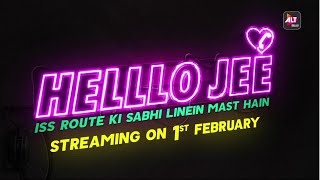 Helllo Jee | Official Teaser | Trailer out | ALTBalaji