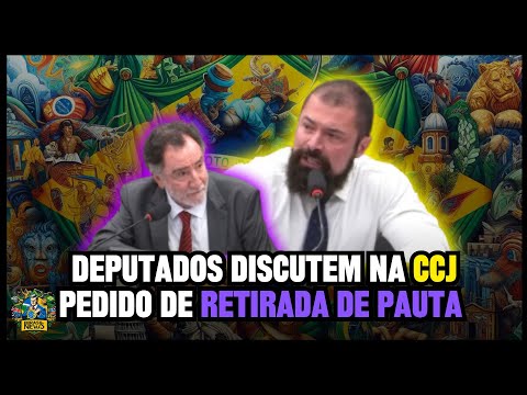 Deputados discutem na CCJ pedido de retirada de pauta