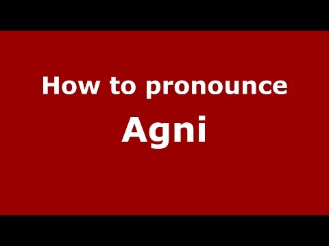 How to pronounce Agni (Colombian Spanish/Colombia)  - PronounceNames.com