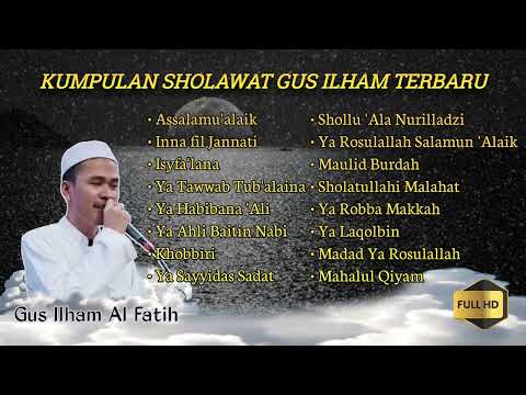 ALBUM SHOLAWAT MERDU GUS ILHAM FULL HD