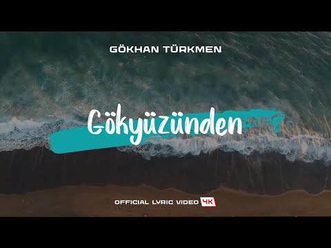 Gökyüzünden - Gökhan Türkmen