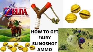 How To Get Fairy Slingshot Ammo In Ocarina Of Time!!!!!!!!!