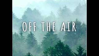 Monarch - OFF THE AIR