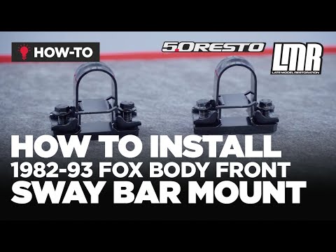 How To Install Fox Body Mustang Front Sway Bar Mount (82-93)