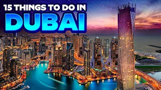 15 Things To Do and See in Dubai 2022 Mp4 3GP & Mp3