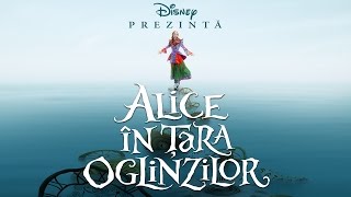 Alice în Țara Oglinzilor (Alice Through the Looking Glass) - Trailer P - 2016 video
