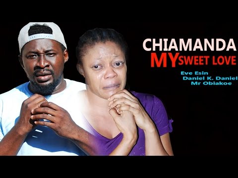 Chiamanda My Sweet Love Season 2  - 2016 Latest Nigerian Nollywood Movie