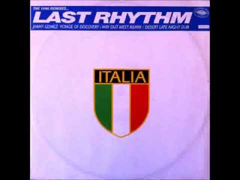 Last Rhythm - Last Rhythm (Jimmy Gomez Voyage of Discovery) (HQ)