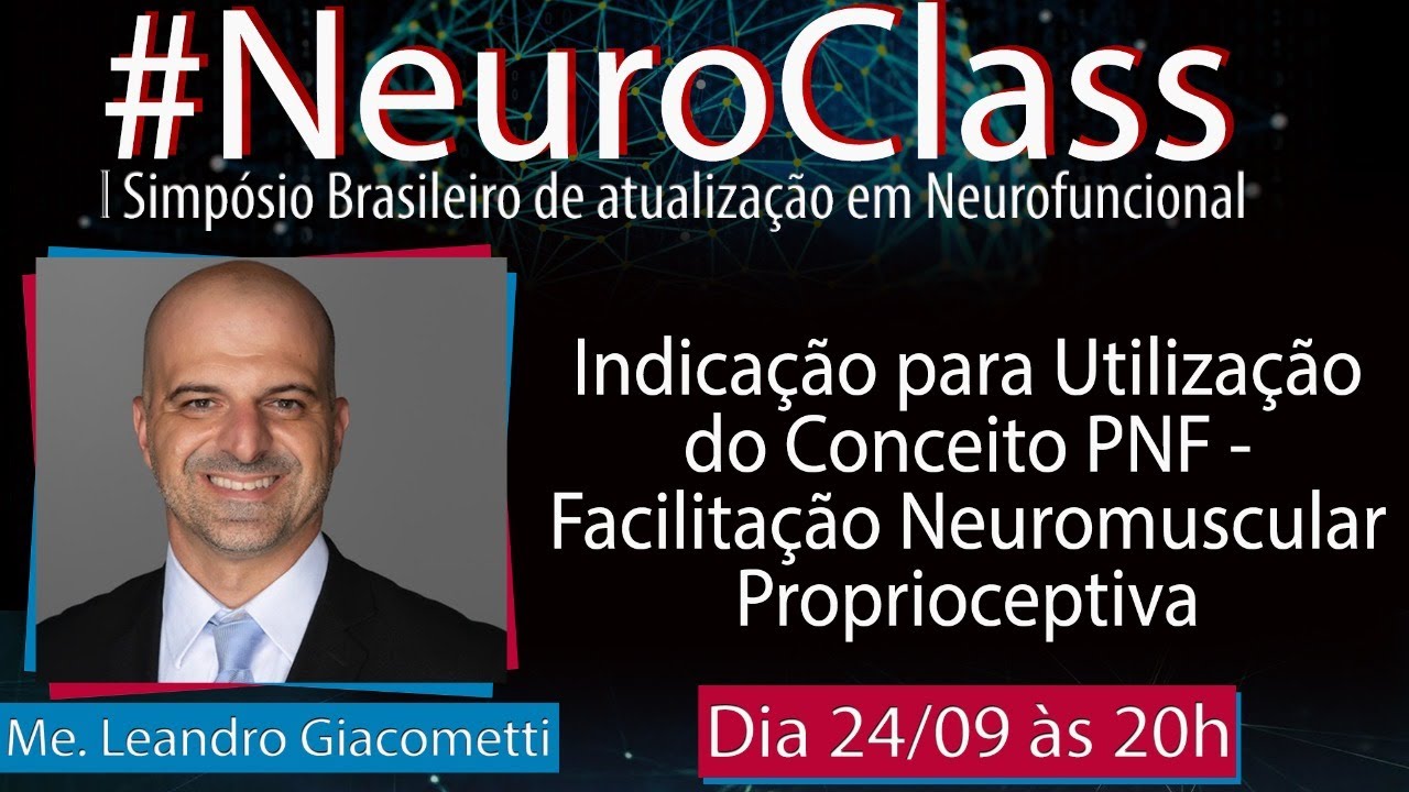 Indicação para Utilização do Conceito PNF (Kabat) - Leandro Giacometti