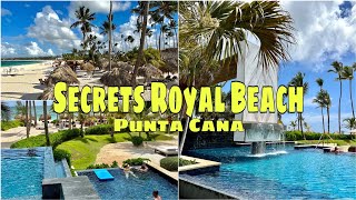 SECRETS ROYAL BEACH Dominican Republic | Punta Cana | FULL TOUR