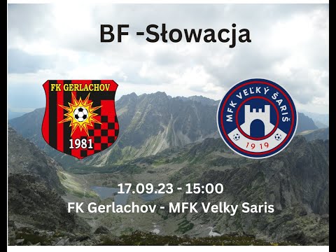 BartoFootball#108 - Słowacja - FK Gerlachov - MFK Veľký Šariš