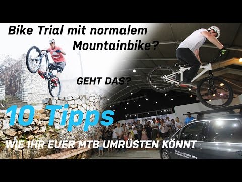 Bike Trial mit normalem Mountainbike (MTB)? 10 TIPPS!