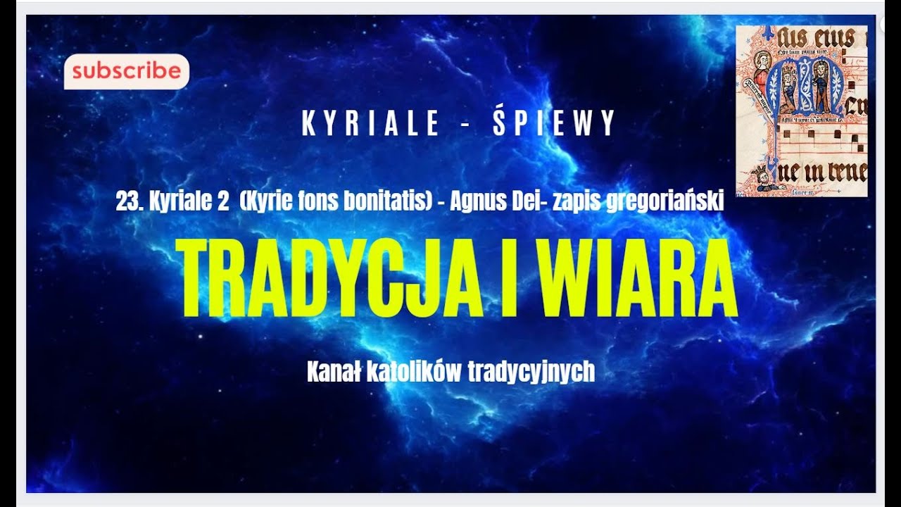 23) Kyriale II (Kyrie fons bonitatis) - Agnus Dei - zapis gregoriański