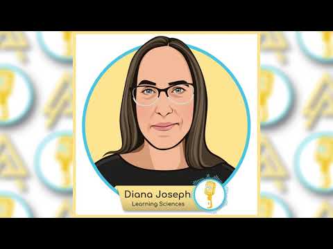 Innovators Inside Podcast - E.23 - Diana Joseph: Learning Sciences