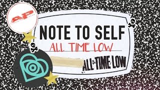 Note To Self: ALL TIME LOW advise their younger selves