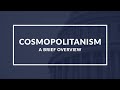 Embracing Global Citizenship: A Comprehensive Guide to Cosmopolitanism Explained Quickly